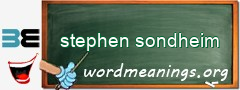 WordMeaning blackboard for stephen sondheim